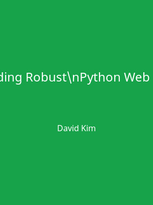 Building Robust Python Web APIs cover